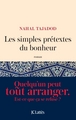 Les simples prétextes du bonheur (9782709647694-front-cover)