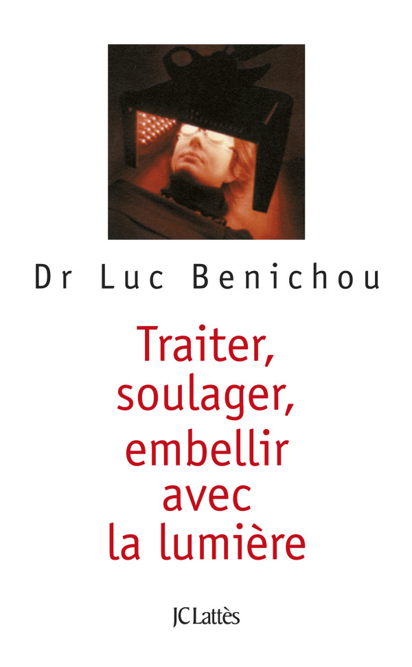 Traiter, soulager, embellir avec la lumière (9782709638203-front-cover)