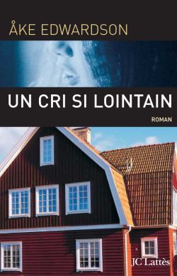 Un cri si lointain (9782709624183-front-cover)