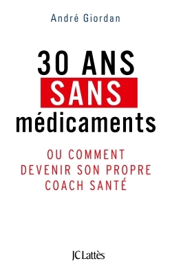 30 ans sans médicaments (9782709649223-front-cover)