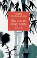 Six ans et deux cents jours (9782709665506-front-cover)