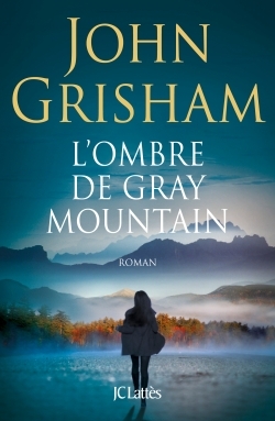 L'ombre de Gray Mountain (9782709646581-front-cover)