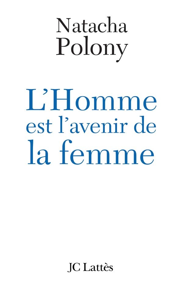 L'homme est l'avenir de la femme (9782709628174-front-cover)