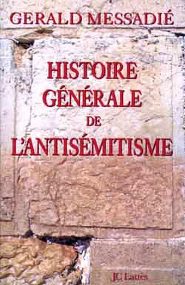 Histoire générale de l'antisémitisme (9782709619264-front-cover)