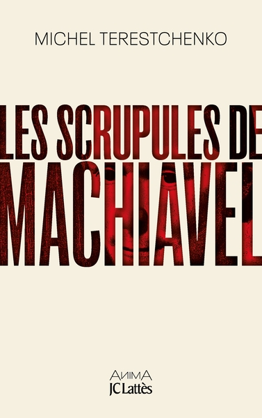 Les scrupules de Machiavel (9782709668231-front-cover)