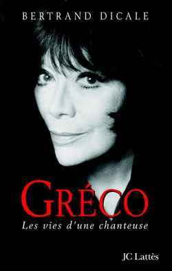 Juliette Greco, Les vies d'une chanteuse (9782709621021-front-cover)