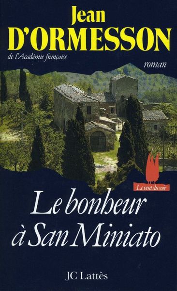 Le bonheur à San Miniato (9782709606202-front-cover)