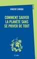 Comment sauver la planète sans se priver de tout ? (9782709668590-front-cover)