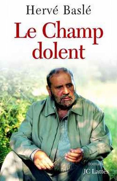 Le Champ Dolent (9782709621489-front-cover)