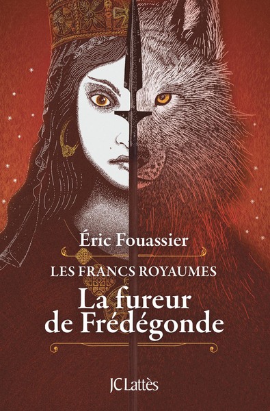 La fureur de Frédégonde, Les francs royaumes (9782709666053-front-cover)