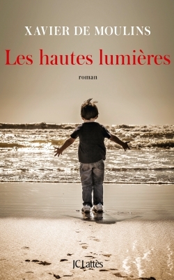 Les hautes lumières (9782709660594-front-cover)