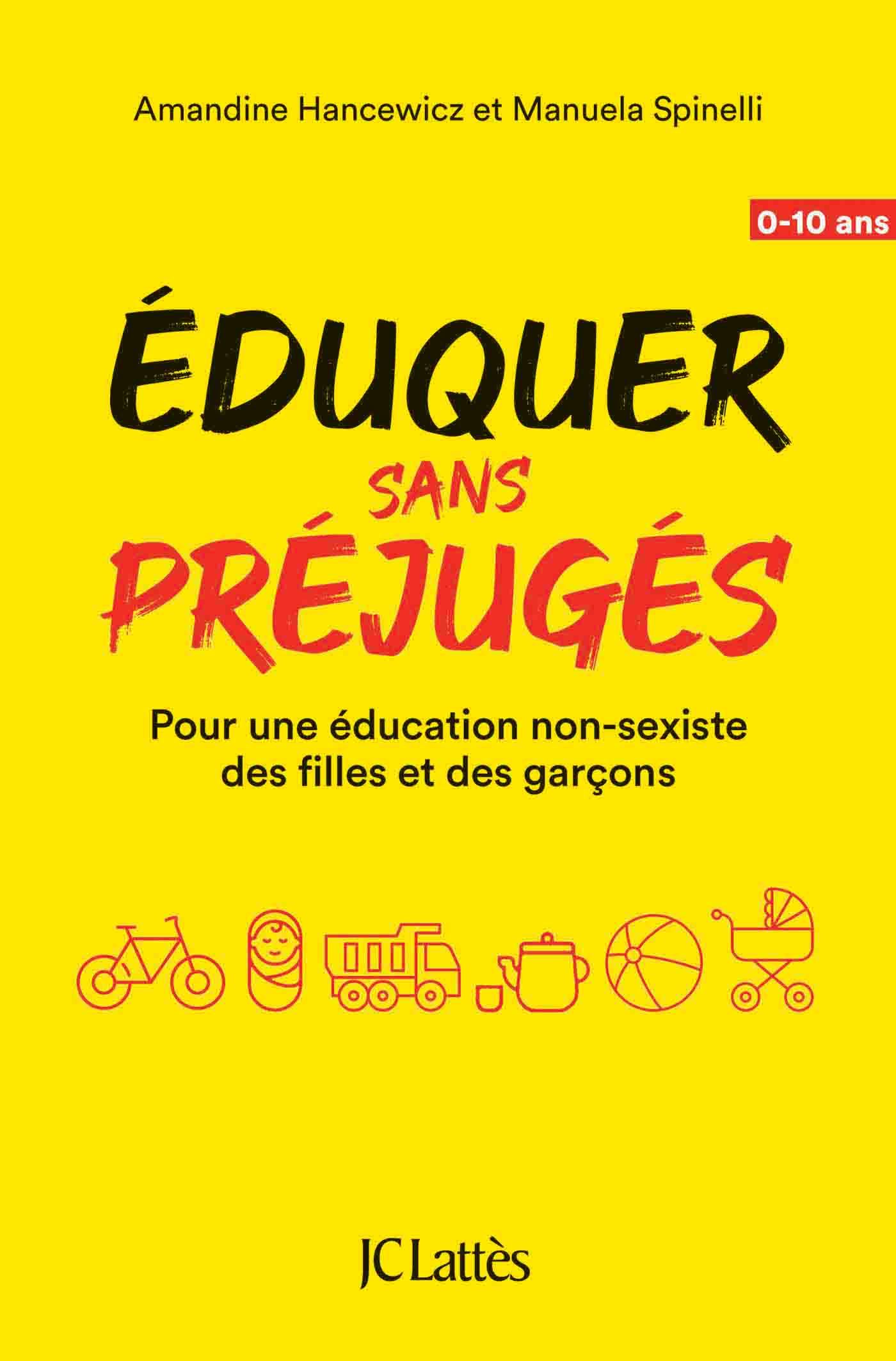 Éduquer sans préjugés, Pour une éducation non-sexiste des filles et des garçons (9782709666749-front-cover)