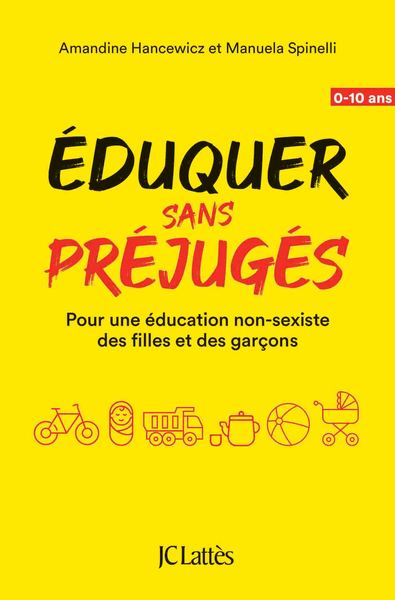 Éduquer sans préjugés, Pour une éducation non-sexiste des filles et des garçons (9782709666749-front-cover)