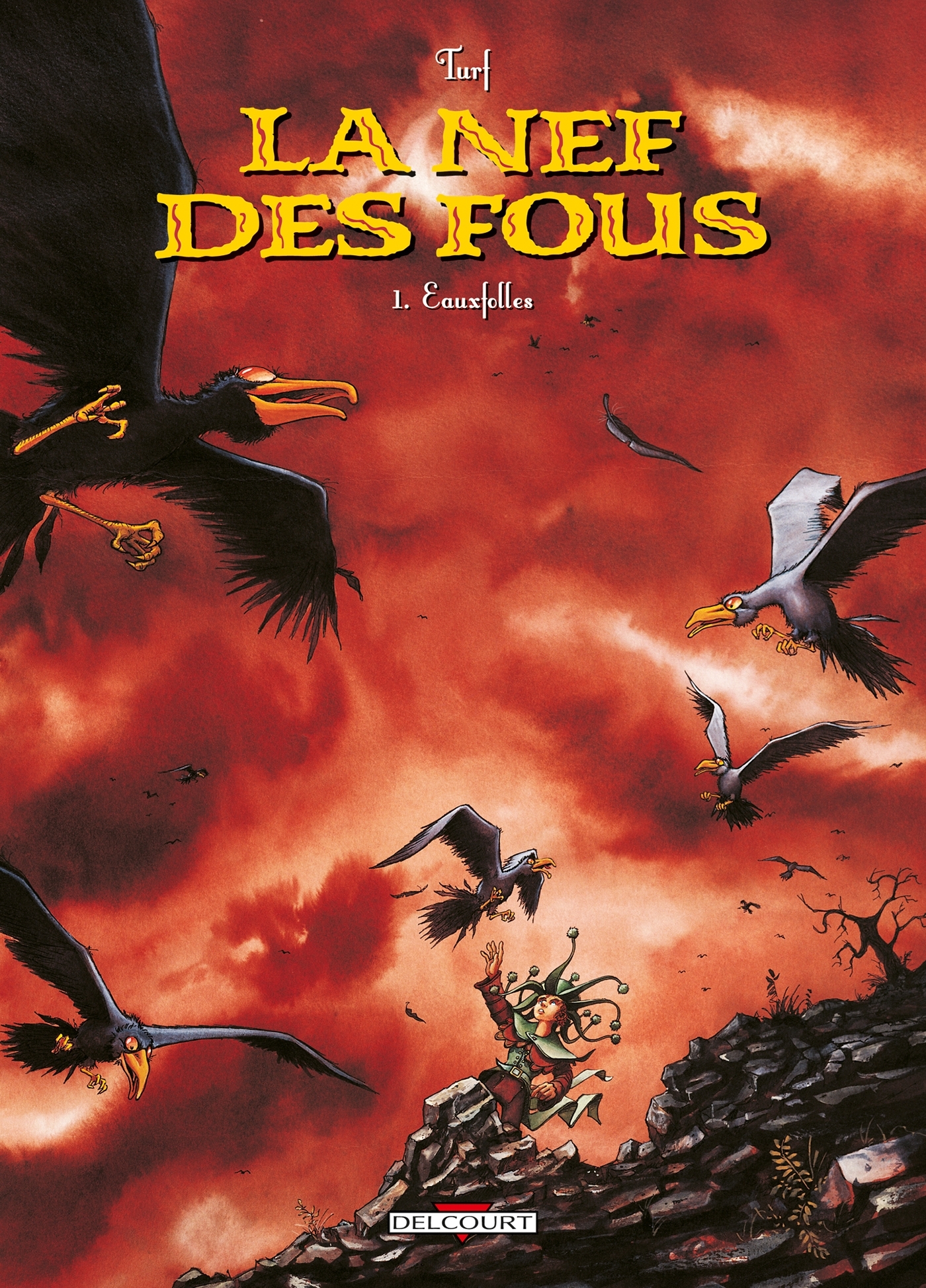 La Nef des Fous T01, Eauxfolles (9782840550051-front-cover)