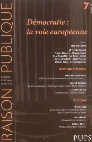 DEMOCRATIES LA VOIE EUROPEENNE. REVUE RAISON PUBLIQUE N7 (9782840505310-front-cover)