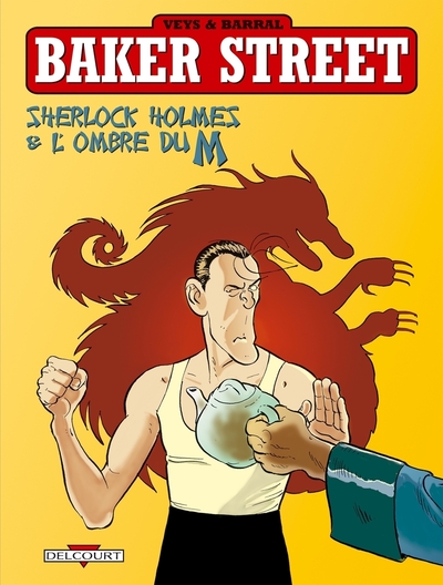 Baker Street T04 - Sherlock Holmes et l'ombre du M (9782840559283-front-cover)