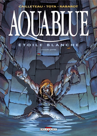 Aquablue T07, Aquablue, Étoile Blanche - 2e partie (9782840550907-front-cover)