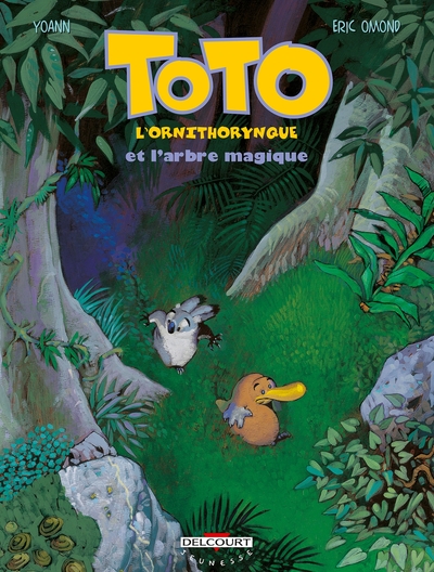 Toto l'ornithorynque T01, Et l'arbre magique (9782840551645-front-cover)