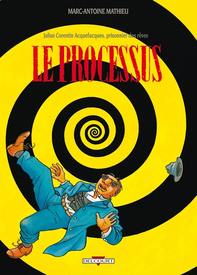 Julius Corentin Acquefacques T03, Le Processus (9782840550112-front-cover)