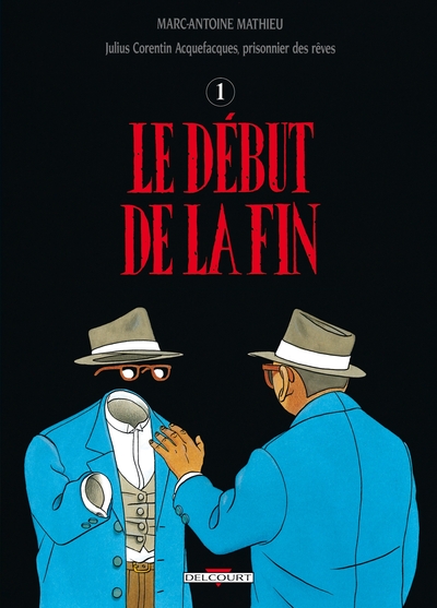Julius Corentin Acquefacques T04, Le Début de la fin (9782840550563-front-cover)