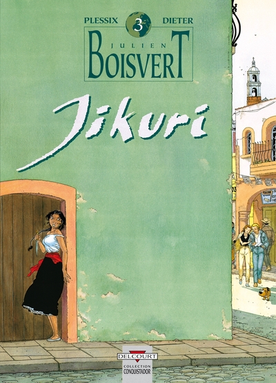 Julien Boisvert T03, Jikuri (9782840550020-front-cover)