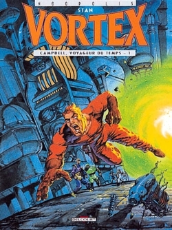 Vortex - Campbell, voyageur du temps T01 (9782840550150-front-cover)