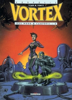 Vortex - Tess Wood, prisonnière du futur T05, Tess Wood et Campbell (9782840551133-front-cover)