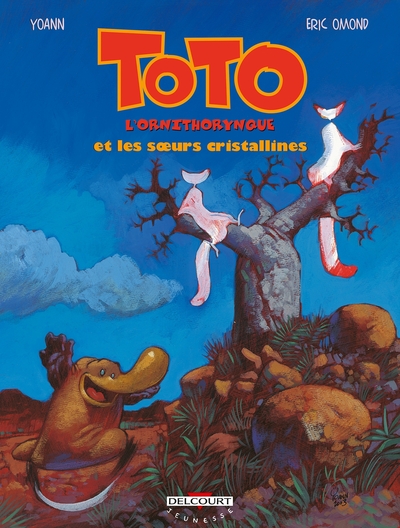Toto l'ornithorynque T05, Et les soeurs cristallines (9782840557449-front-cover)