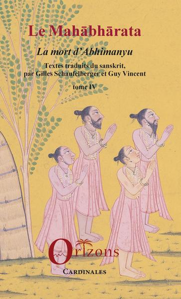 Le Mahabharata - Tome IV, La mort d'Abhimanyu (9791030900088-front-cover)