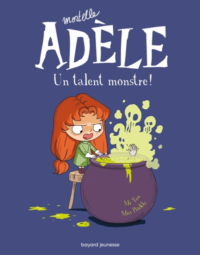BD Mortelle Adèle, Tome 06, Un talent monstre ! (9782848018416-front-cover)