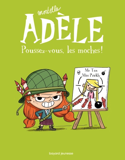 Mortelle Adèle, Tome 05, Poussez-vous, les moches ! (9782848018034-front-cover)