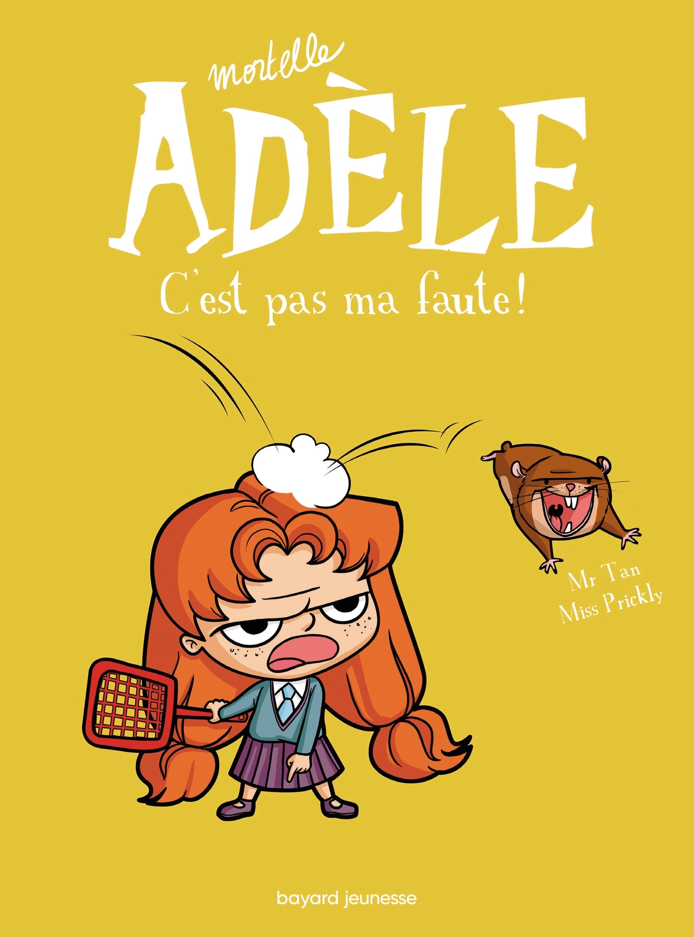 BD Mortelle Adèle, Tome 03, C'est pas ma faute ! (9782848018690-front-cover)