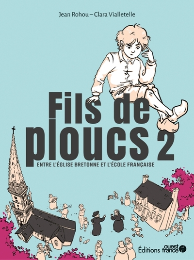 Fils de ploucs 2 : entre l'église bretonne et l'école française (9782737387623-front-cover)