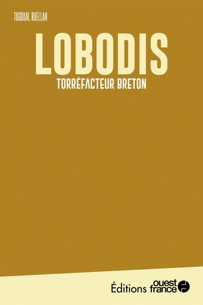 Faire l'ouest : Lobodis (9782737390166-front-cover)