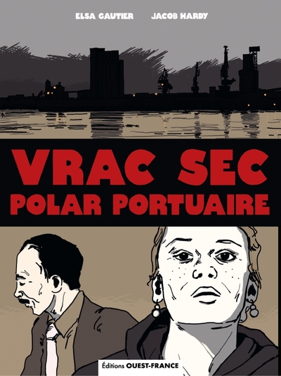 Vrac Sec, polar portuaire (9782737389382-front-cover)