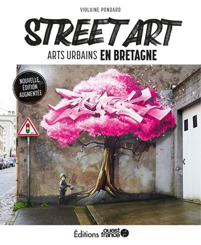 Street Art, les arts urbains en Bretagne (version augmentée) (9782737386862-front-cover)