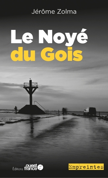 Le Noyé du Gois (9782737387777-front-cover)