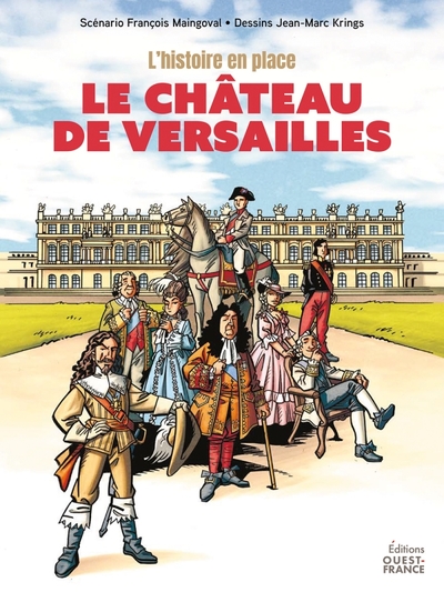 L'histoire en place : Le château de Versailles (9782737389870-front-cover)