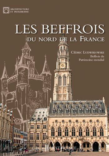 Les Beffrois du nord de la France (9782737365348-front-cover)