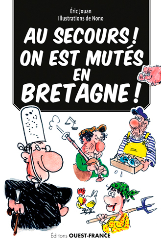 Au secours ! On est muté en Bretagne ! (9782737377327-front-cover)