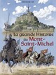 La grande histoire du Mont Saint-Michel (9782737393198-front-cover)