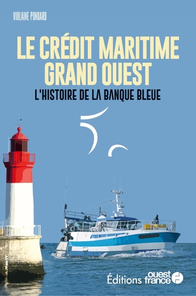 Faire l'Ouest : le Crédit maritime (9782737388477-front-cover)
