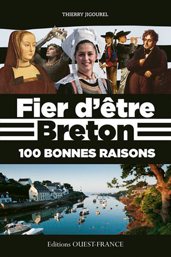 Fier d'être Breton 100 bonnes raisons (9782737360039-front-cover)