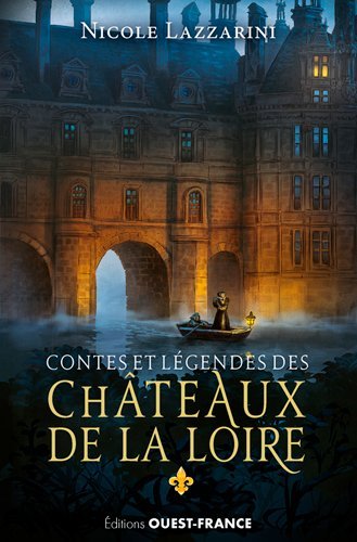 Contes et légendes des Châteaux de la Loire (9782737366383-front-cover)