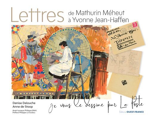 Lettres de Mathurin Méheut à Yvonne Jean-Haffen (9782737379130-front-cover)