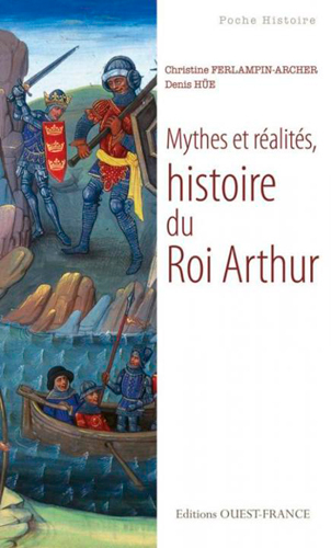 Mythes et réalités, histoire du Roi Arthur (9782737356810-front-cover)