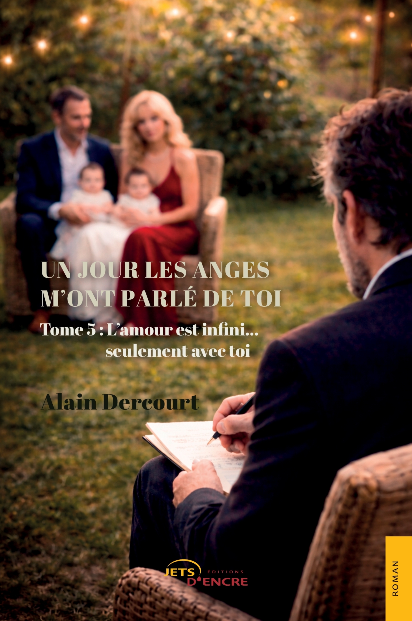 Un jour les anges m'ont parlé de toi (t. 5), L'amour est infini... seulement avec toi (9782385802493-front-cover)