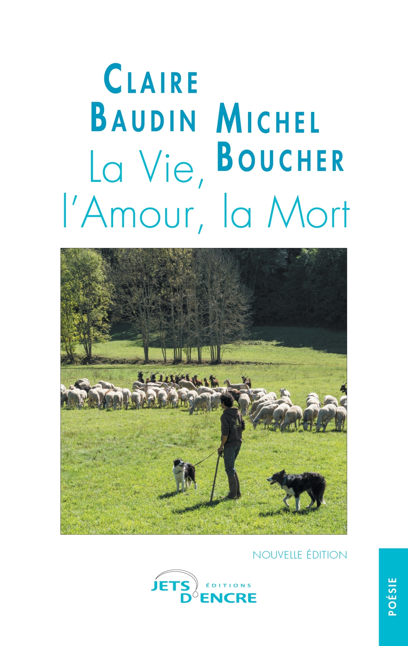 La Vie, l'Amour, la Mort (9782385802745-front-cover)