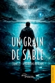 Un grain de sable (tome 2), À l'épreuve du temps (9782385802974-front-cover)