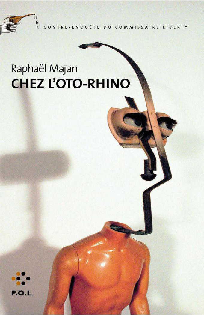 Chez l'oto-rhino, Une contre-enquête du commissaire Liberty (9782846820172-front-cover)